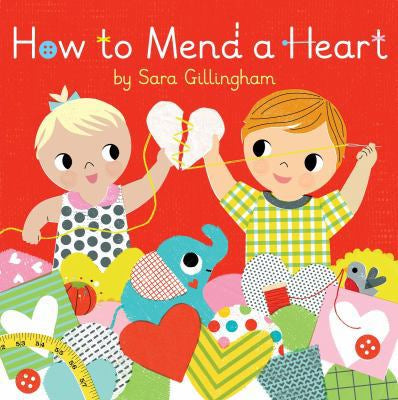 “How to Mend a Heart” Children’s Book