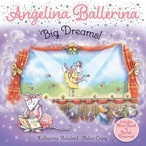 "Angelina Ballerina Big Dreams!" Story Book